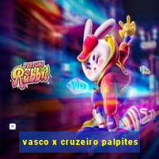 vasco x cruzeiro palpites