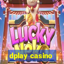 dplay casino