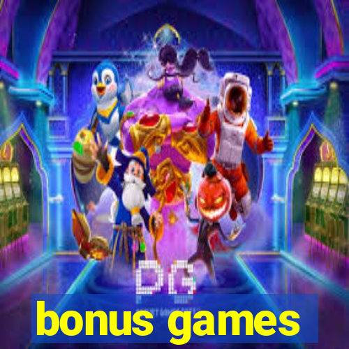 bonus games