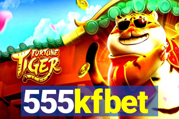 555kfbet