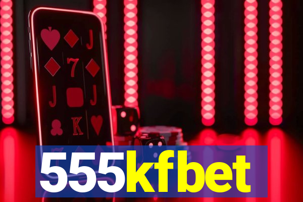 555kfbet