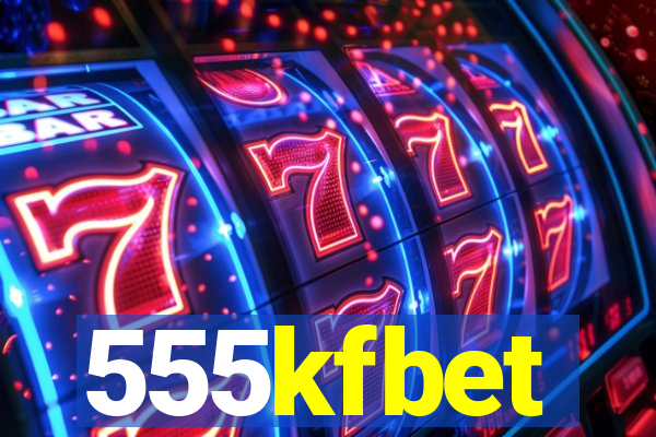 555kfbet