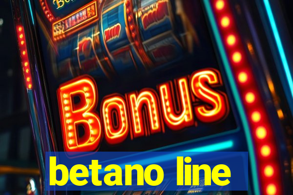 betano line