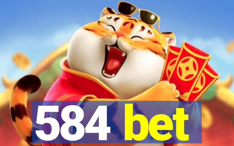 584 bet