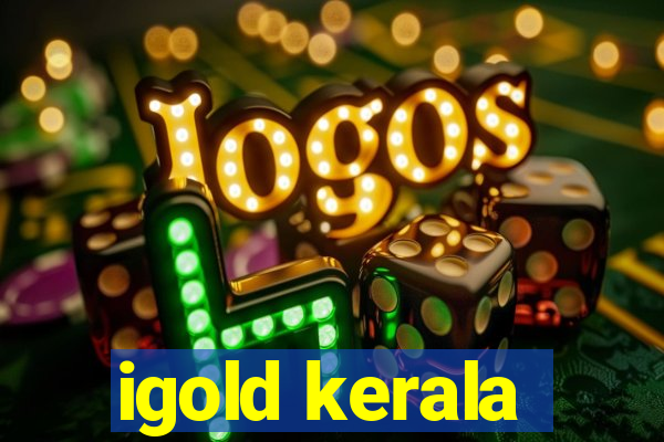 igold kerala