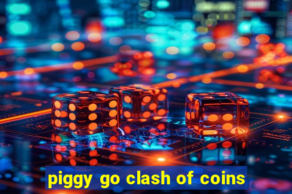 piggy go clash of coins