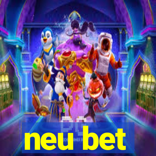 neu bet