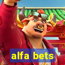 alfa bets