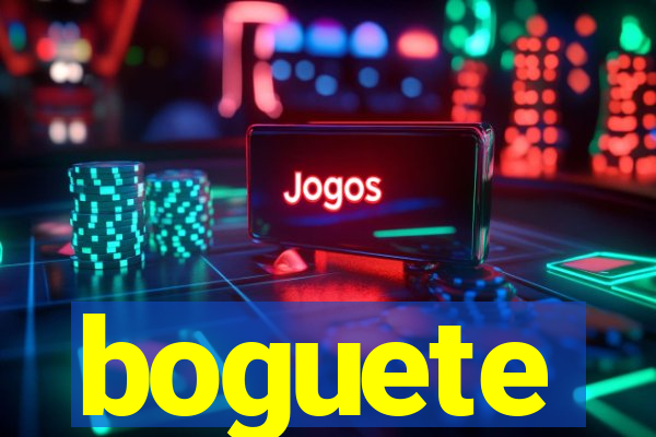 boguete