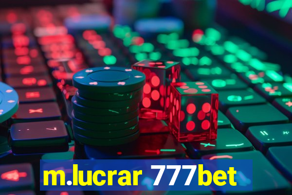 m.lucrar 777bet