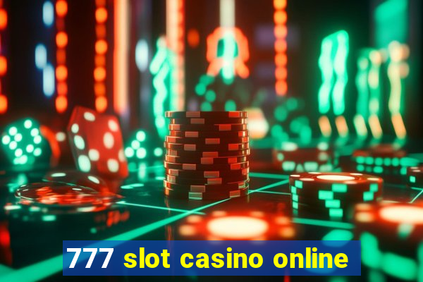 777 slot casino online