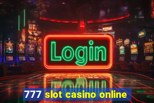 777 slot casino online