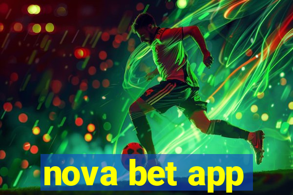 nova bet app