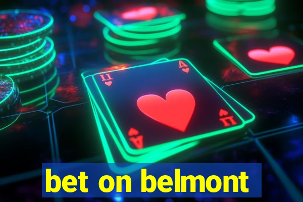 bet on belmont