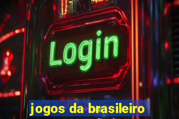 jogos da brasileiro