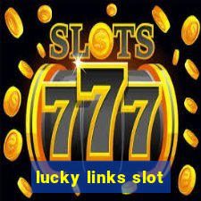 lucky links slot