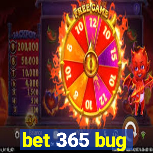 bet 365 bug