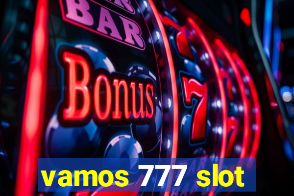 vamos 777 slot