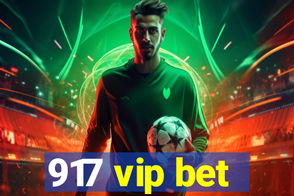 917 vip bet