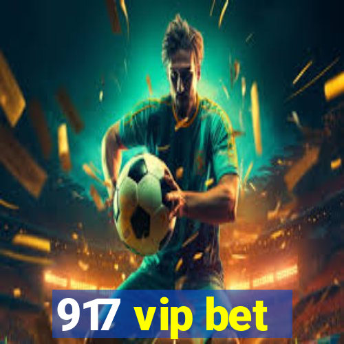 917 vip bet