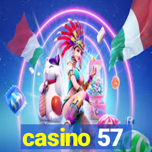 casino 57