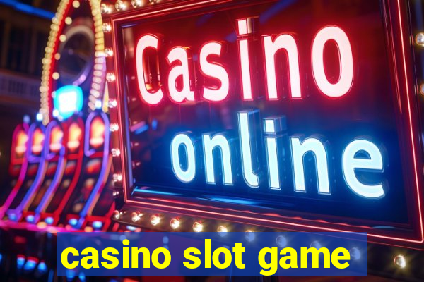 casino slot game