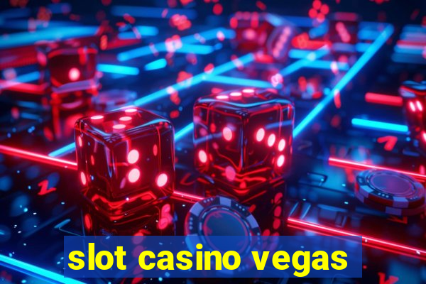 slot casino vegas