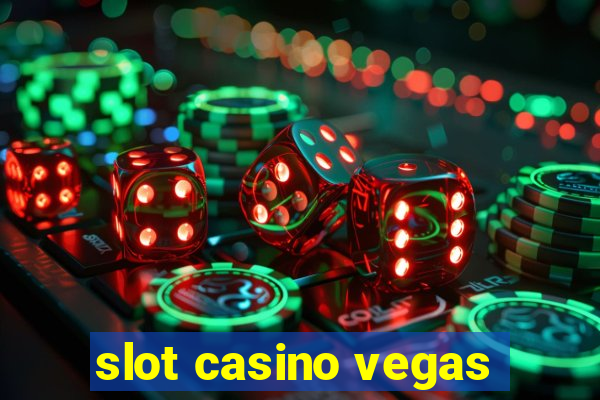 slot casino vegas