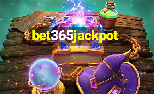 bet365jackpot