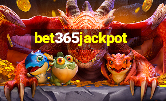 bet365jackpot