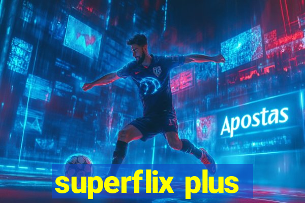 superflix plus