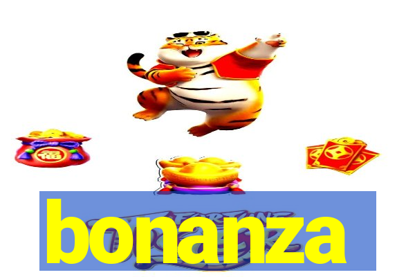 bonanza