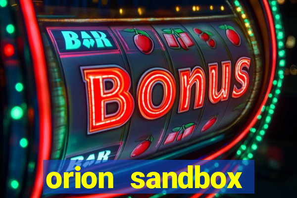 orion sandbox enhanced jogos 360