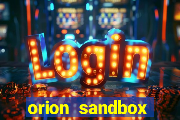 orion sandbox enhanced jogos 360