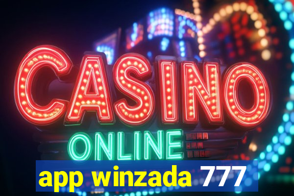 app winzada 777