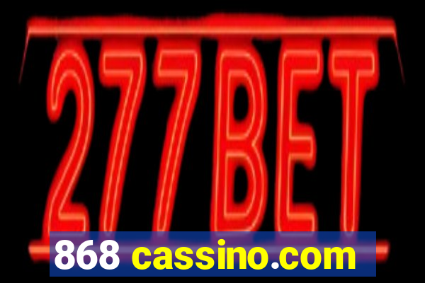 868 cassino.com