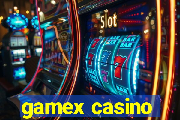 gamex casino