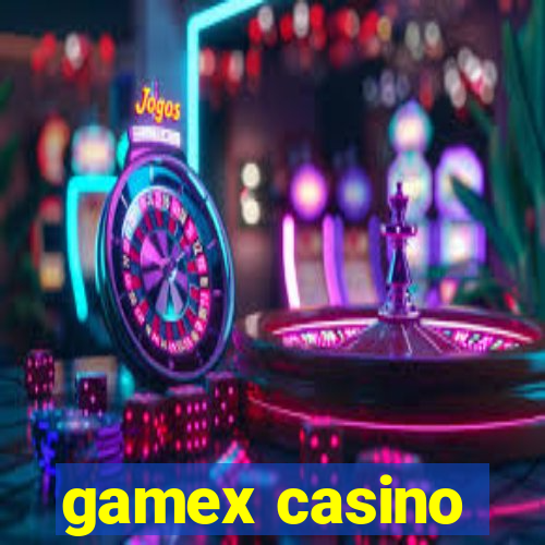 gamex casino