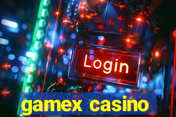 gamex casino