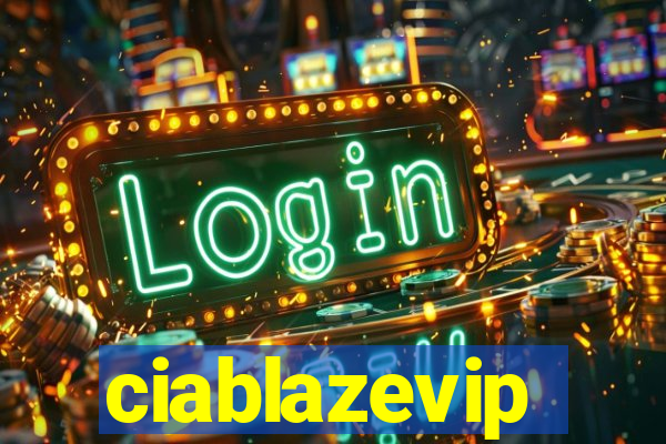 ciablazevip