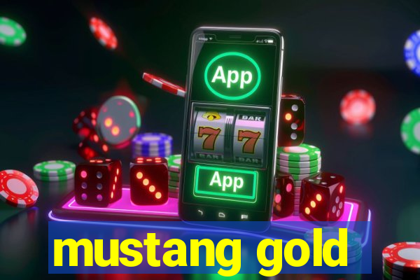 mustang gold