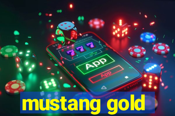 mustang gold