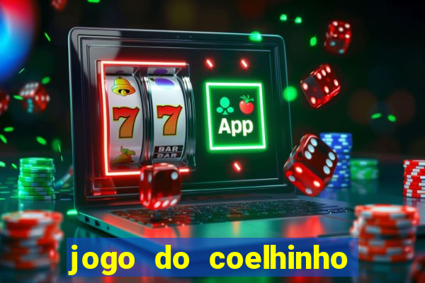 jogo do coelhinho para ganhar dinheiro