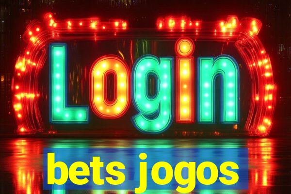 bets jogos