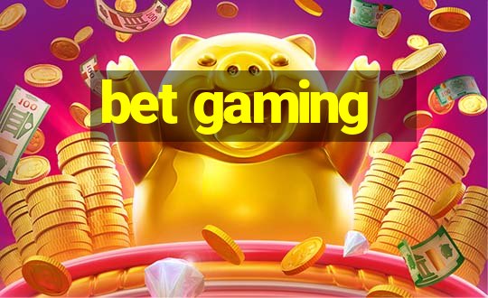 bet gaming