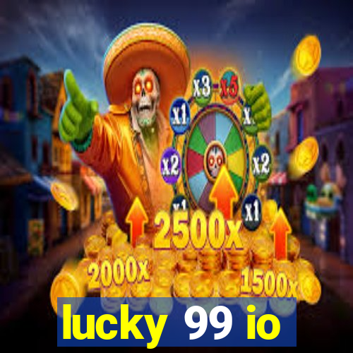 lucky 99 io