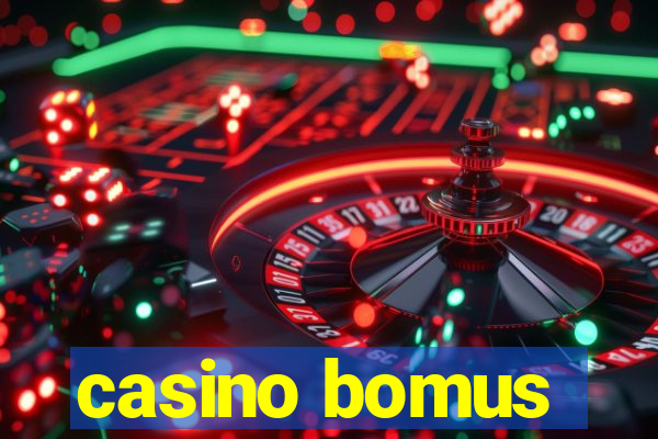 casino bomus