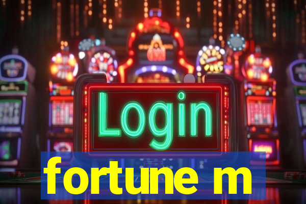 fortune m