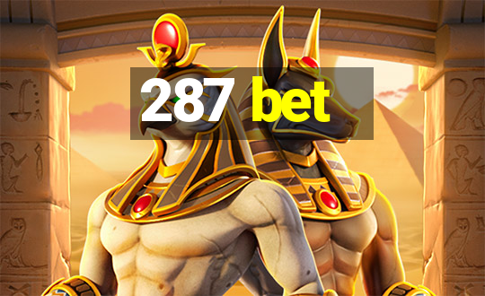 287 bet