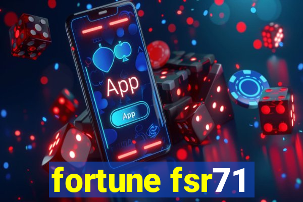 fortune fsr71